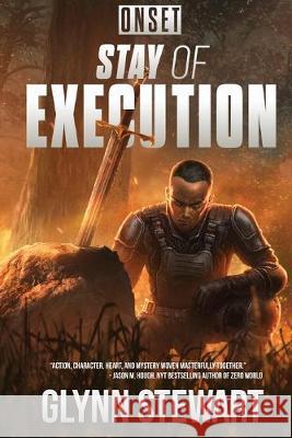 Stay of Execution: Onset Stewart, Glynn 9781988035482 Faolan's Pen Publishing Inc. - książka