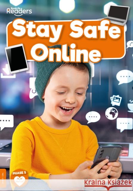 Stay Safe Online William Anthony 9781839279058 BookLife Publishing - książka