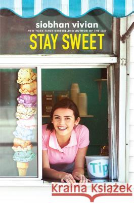 Stay Sweet Siobhan Vivian 9781481452328 Simon & Schuster Books for Young Readers - książka