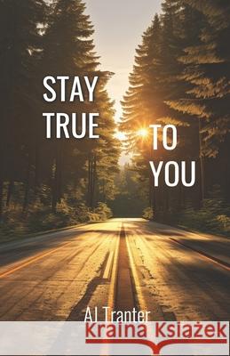Stay True To You Aj Tranter 9781916606043 Papertrue Ltd - książka