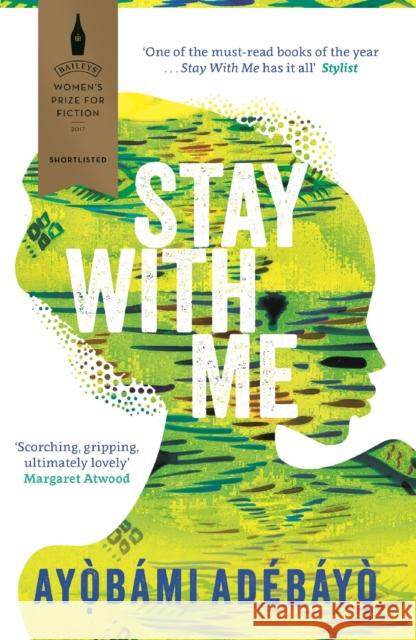 Stay With Me Adebayo, Ayobami 9781782119609 Canongate Books - książka