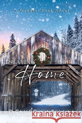 Staying Home Denise Latham 9798988895237 Denise Latham - książka