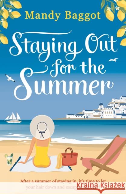 Staying Out for the Summer Mandy Baggot 9781800243095 Head of Zeus - książka
