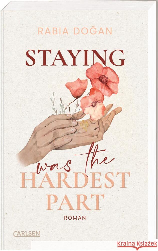Staying Was The Hardest Part (Hardest Part 1) Dogan, Rabia 9783551585349 Carlsen - książka