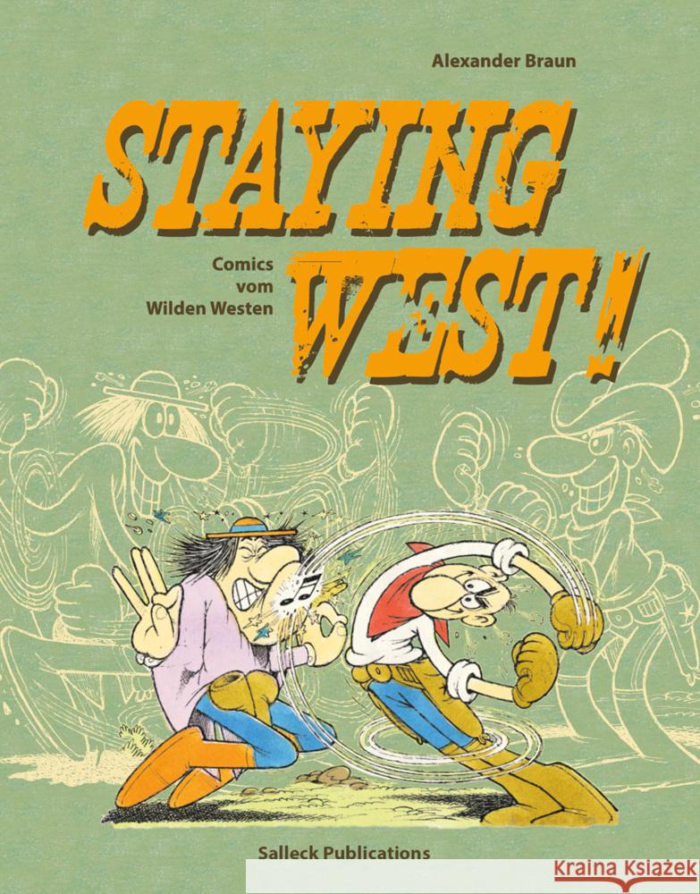 Staying West Dr. Braun, Alexander 9783899088007 Salleck Publications - książka