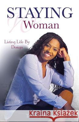 Staying Woman Tamara Marcella 9781498459495 Xulon Press - książka