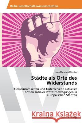 Städte als Orte des Widerstands Künster Jens Christian 9783639725131 AV Akademikerverlag - książka