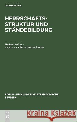 Städte und Märkte Knittler, Herbert 9783486440010 Walter de Gruyter - książka