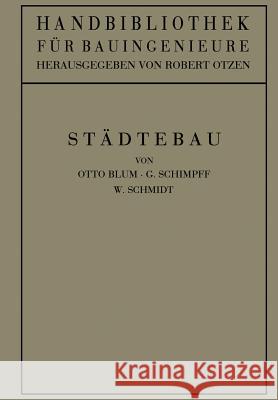 Städtebau Otto Blum Robert Otzen G. Schimpff 9783662355008 Springer - książka