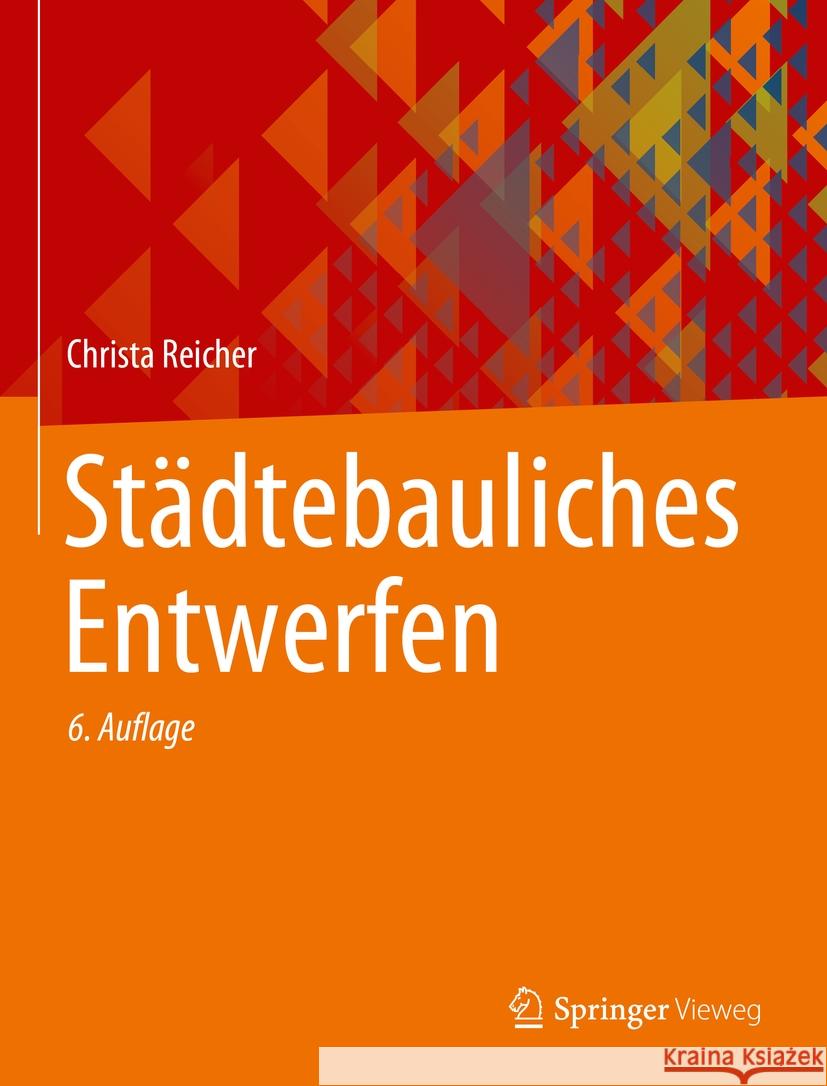 Städtebauliches Entwerfen Christa Reicher 9783658475123 Springer Fachmedien Wiesbaden - książka