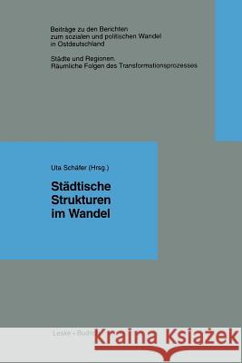 Städtische Strukturen Im Wandel Schäfer, Uta 9783322958136 Springer - książka