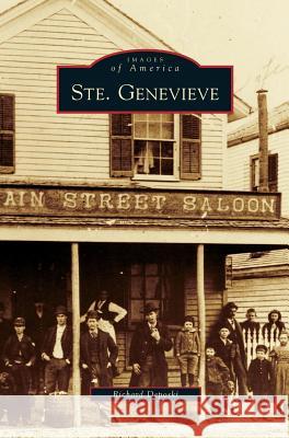 Ste. Genevieve Richard Deposki 9781531632335 Arcadia Publishing Library Editions - książka