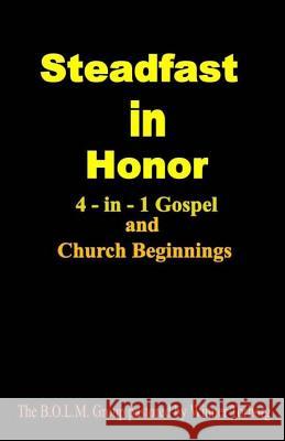 Steadfast In Honor: 4-in-1 Gospel and Church Beginning Jeffryes, Ross 9781514147672 Createspace - książka