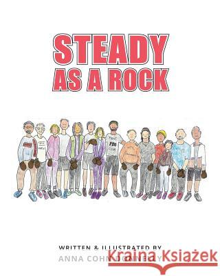 Steady As A Rock Donnelly, Anna Cohn 9781973796626 Createspace Independent Publishing Platform - książka