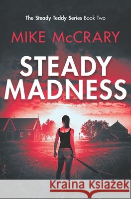 Steady Madness Mike McCrary 9781980412779 Independently Published - książka
