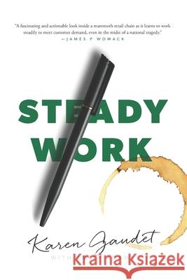Steady Work Emily Adams Karen Gaudet 9781934109601 Lean Enterprise Institute, Incorporated - książka