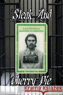 Steak & Cherry Pie Mike Salazar 9781682134818 Page Publishing, Inc. - książka