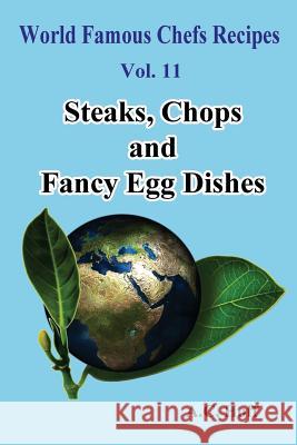 Steaks, Chops and Fancy Egg Dishes A. C. Hoff 9781534848399 Createspace Independent Publishing Platform - książka