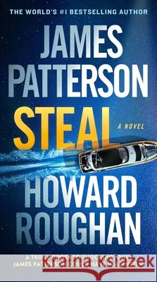 Steal James Patterson Howard Roughan 9781538720752 Grand Central Publishing - książka