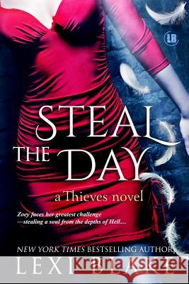 Steal the Day: Thieves #2 Lexi Blake 9781937608217 Dlz Entertainment - książka