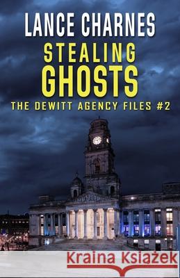 Stealing Ghosts Lance Charnes 9780988690387 Wombat Group Media - książka