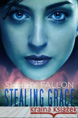 Stealing Grace: The Stolen Hearts Series Shelby Fallon 9781489555540 Createspace - książka