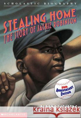 Stealing Home: The Story of Jackie Robinson: The Story of Jackie Robinson Denenberg, Barry 9780590425605 Scholastic Paperbacks - książka