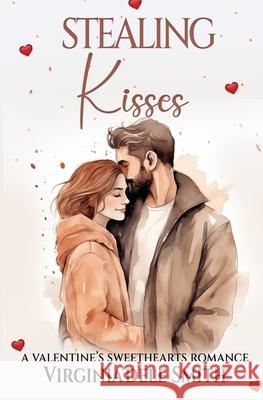 Stealing Kisses Virginia'dele Smith 9781957036243 Books Are Ubiquitous, LLC - książka