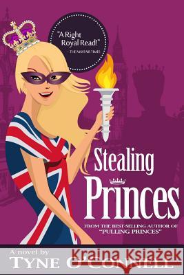 Stealing Princes Tyne O'Connell 9781502445414 Createspace - książka