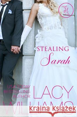 Stealing Sarah: a Cowboy Fairytales spin-off Williams, Lacy 9781973997290 Createspace Independent Publishing Platform - książka