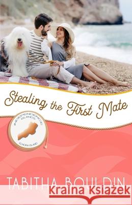 Stealing the First Mate: Elnora Island Tabitha Bouldin 9781951839239 Celebrate Lit Publishing - książka