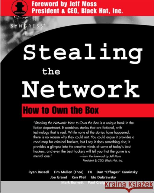 Stealing the Network: How to Own the Box Ryan Russell Timothy Mullen Dan Kaminsky 9781931836876 Syngress Publishing - książka