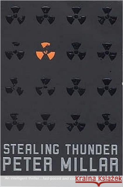 Stealing Thunder Peter Millar 9780747545835 Bloomsbury Publishing PLC - książka