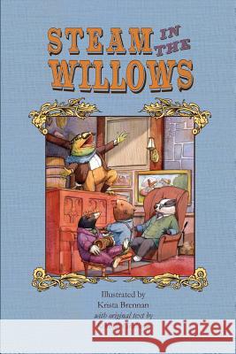 Steam in the Willows: Standard Colour Edition Kenneth Grahame Krista Brennan 9780994420145 Woven Lines Illustration - książka