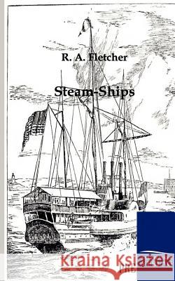 Steam-Ships R a Fletcher 9783861959403 Salzwasser-Verlag Gmbh - książka