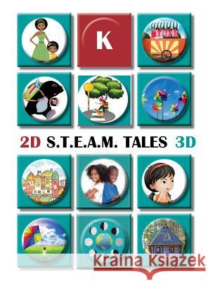 STEAM Tales: Read Aloud Stories for Kindergarten Ruiz, Jeannie S. 9781942357292 Ten8 Education - książka
