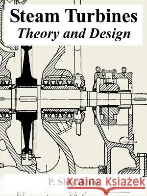 Steam Turbines: Theory and Design Shlyakhin, P. 9781410223487 University Press of the Pacific - książka