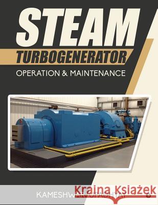 Steam Turbogenerator: Operation & Maintenance Kameshwar Upadhyay 9781642495515 Notion Press Media Pvt Ltd - książka