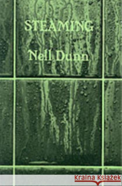 Steaming Nell Dunn 9780906399309 Amber Lane Press Ltd - książka