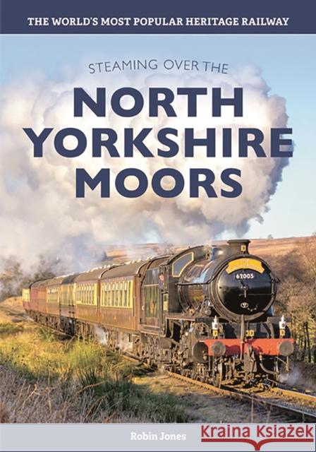 Steaming over the North Yorkshire Moors  9781911658641 Gresley - książka