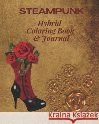 Steampunk: Hybrid Coloring Book & Journal Sc Publishing 9798712372232 Independently published - książka