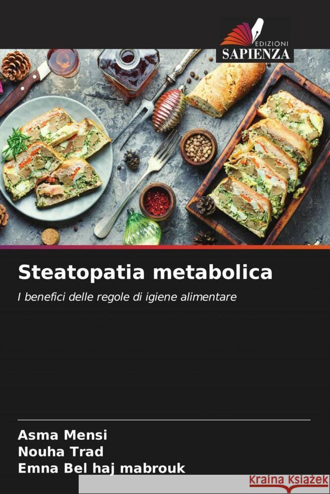 Steatopatia metabolica Asma Mensi Nouha Trad Emna Be 9786207271900 Edizioni Sapienza - książka
