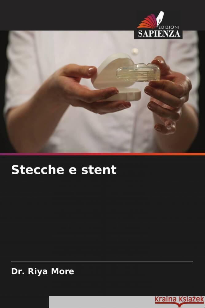 Stecche e stent Riya More 9786207423224 Edizioni Sapienza - książka