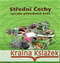 Střední Čechy - spirála přírodních krás Václav Ziegler 9788090578784 Galerie EfEf - książka