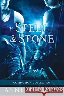 Steel & Stone Companion Collection Annette Marie 9781988153162 Dark Owl Fantasy Inc - książka
