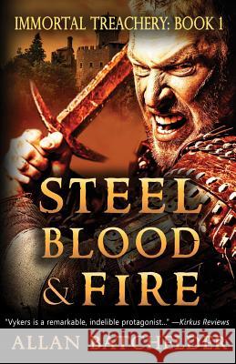 Steel, Blood & Fire Allan Batchelder 9781949914450 Mystique Press - książka