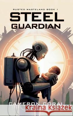 Steel Guardian Coral 9798987584163 Kenney Solutions LLC - książka