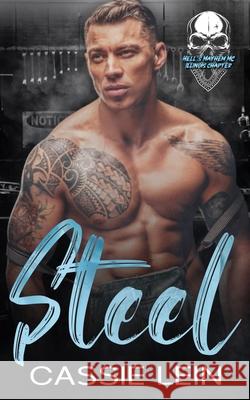 Steel: Hell's Mayhem MC Illinois Cassie Lein 9798325268304 Independently Published - książka