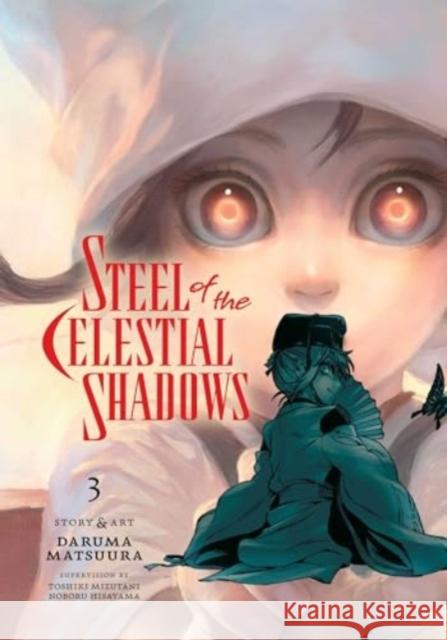 Steel of the Celestial Shadows, Vol. 3 Daruma Matsuura 9781974746163 Viz Media, Subs. of Shogakukan Inc - książka