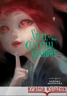 Steel of the Celestial Shadows, Vol. 9 Daruma Matsuura 9781974761654 Viz Media - książka